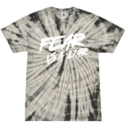 Fear Is A Liar Tie Dye Tee