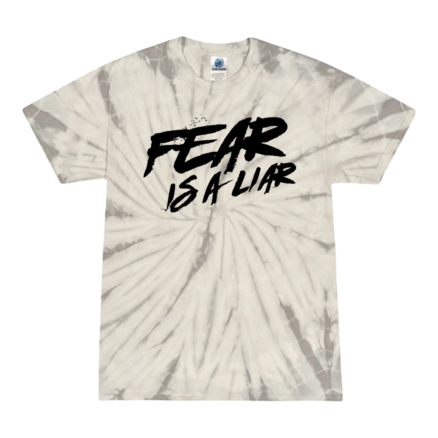 Fear Is A Liar Tie Dye Tee