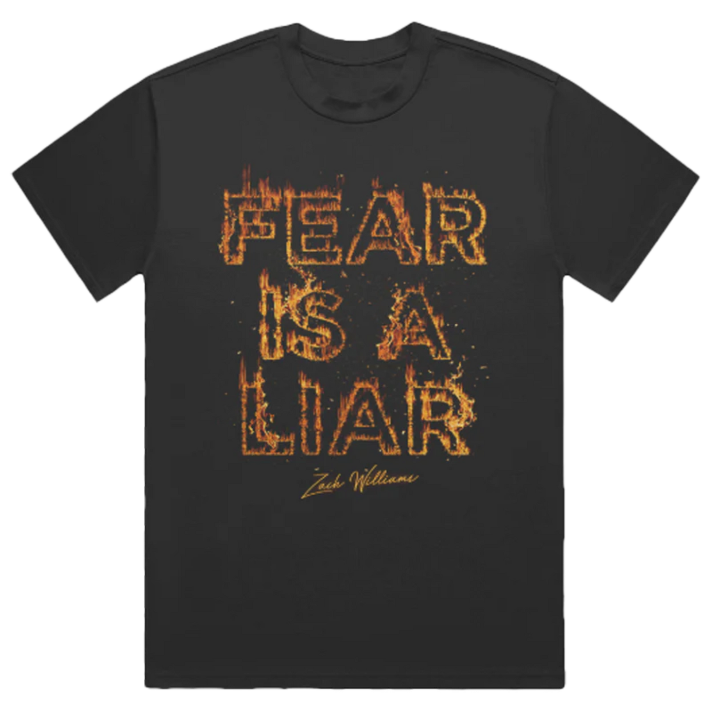 Fear Is A Liar Flames Tee