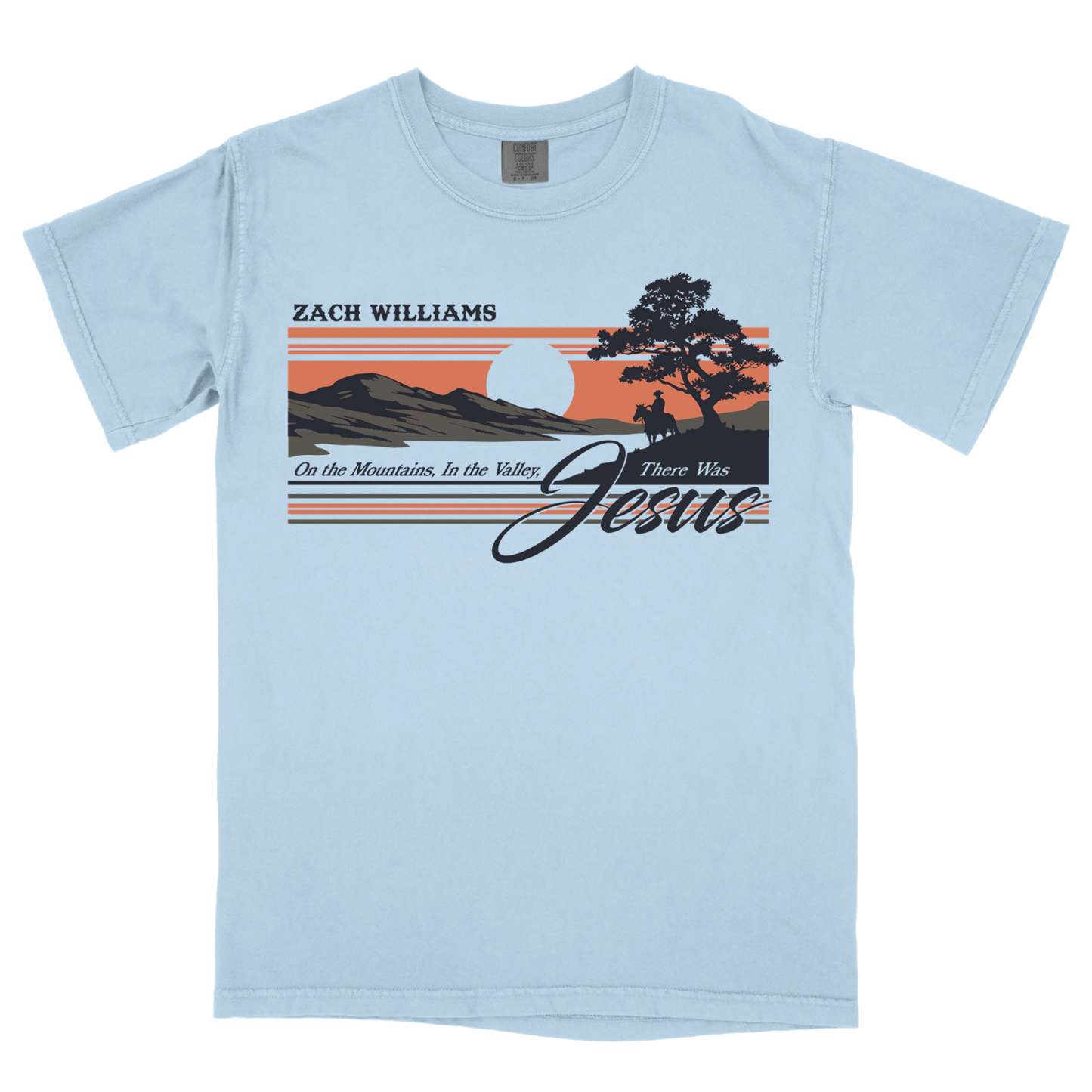 There Was Jesus Tee