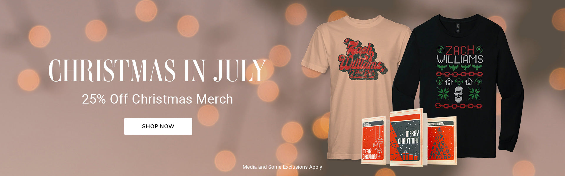 Christmas is July 25% Off Christmas Merch Shop Now. Media And some exclusions apply. 